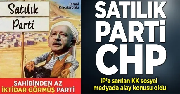 Satılık parti CHP!