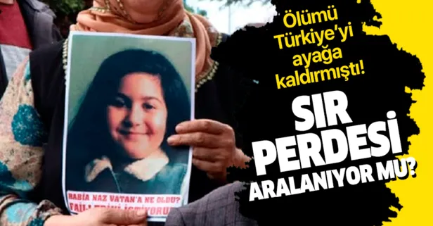 Rabia Naz'ın ölümündeki sır perdesi hala aralanamadı