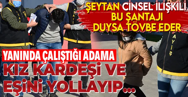 SON DAKİKA: Böyle şantaj görülmedi: Yanında çalıştığı çiftçinin tarlasını almak için kız kardeşi cinsel ilişkiye girdi