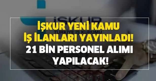 Iskur En Az Ilkokul Mezunu Vasifsiz Isci Temizlik Iscisi 21 Bin Personel Alimi Basvuru Sartlari Takvim