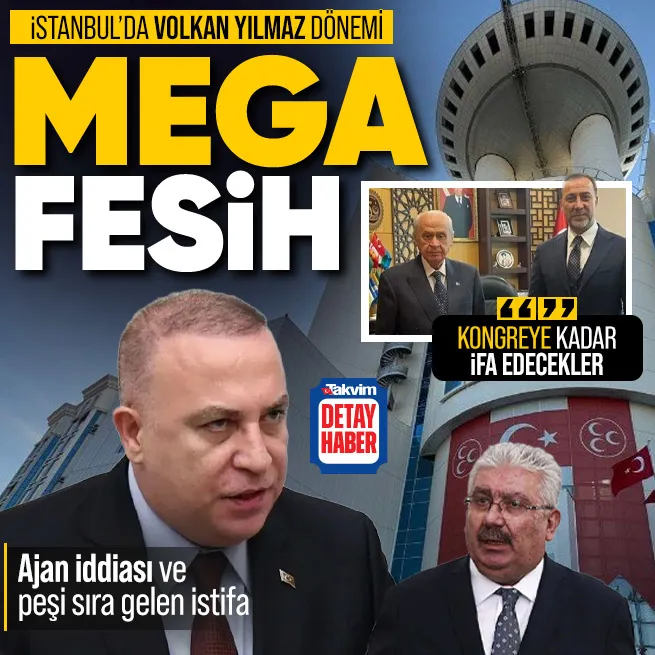 Son dakika: MHP İstanbul il ve 39 ilçe teşkilatını feshetti! Feti Yıldız sürecin nasıl ilerleyeceğini açıkladı | Volkan Yılmaz dönemi