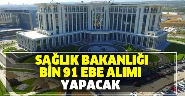 Sağlık Bakanlığı bin 91 ebe alımı yapacak!