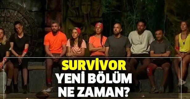 Survivor yeni bölüm ne zaman yayınlanacak?