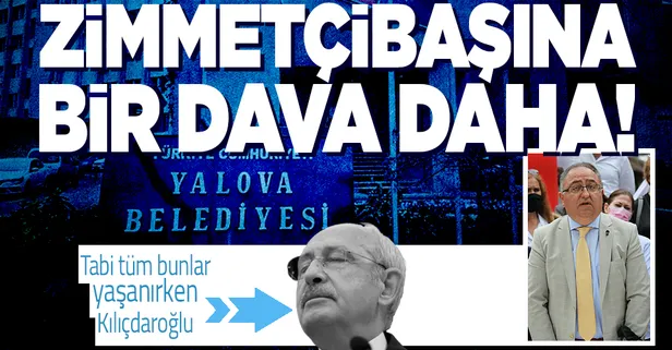 Yalova Belediyesi'ndeki zimmet skandalı hakkında flaş gelişme! CHP'li eski başkan Vefa Salman'a bir dava daha!