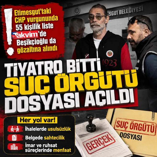 Etimesgut Belediyesine yolsuzluk operasyonu! Listede 55 şüpheli var: CHPli Erdal Beşikçioğlu gözaltına alındı