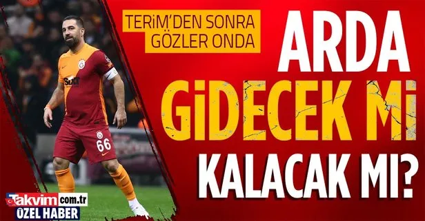 Arda Turan Galatasaray’da devam edecek mi? Terim’den sonra gözler ondaydı