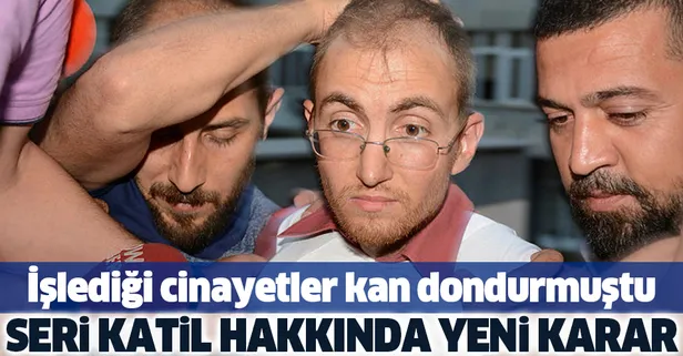 Son dakika: Seri katil Atalay Filiz'in cezası belli oldu