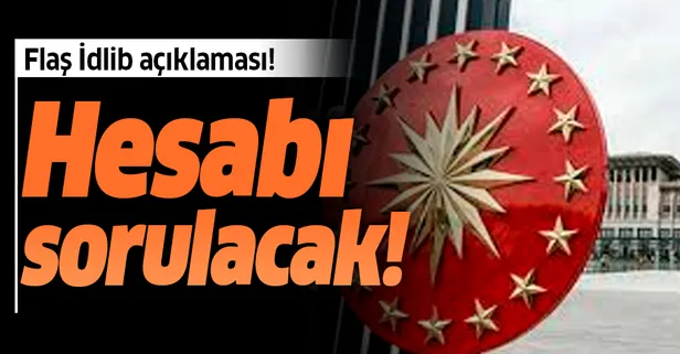 Cumhurbaşkanlığı Sözcüsü İbrahim Kalın'dan İdlib açıklaması!