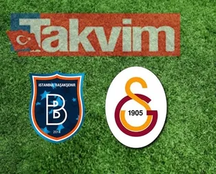 Medipol Başakşehir - Galatasaray canlı anlatım izle