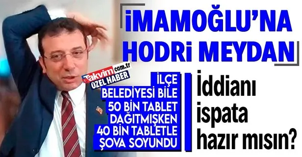CHP’li İBB Başkanı Ekrem İmamoğlu’nun Şahinbey İlçe Belediyesi’nin tablet projesini itibarsızlaştırma girişimi boşa çıktı!