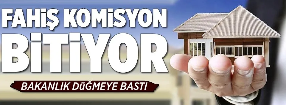 Fahiş komisyon bitiyor