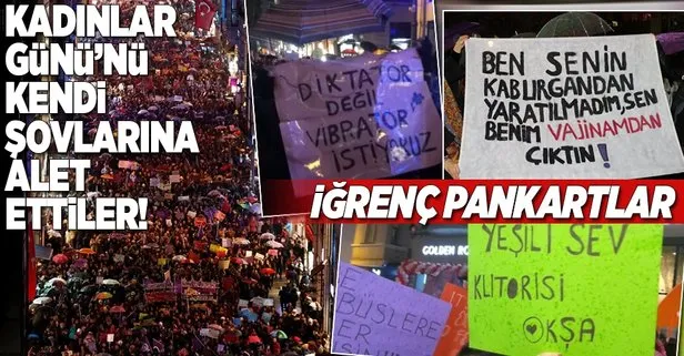 Kadınlar Günü’nde İstiklal Caddesi’nde iğrenç pankartlar