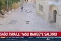 Doğu Kudüs'te rahibeye saldırı kamerada
