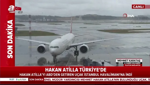Hakan Atilla'yı taşıyan uçak İstanbul'a indi