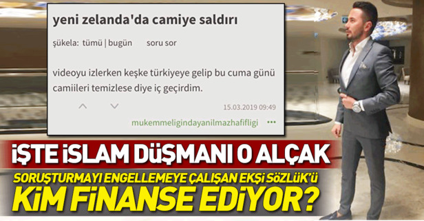 Ekşi Sözlük Yeni Zelanda’daki saldırıyı öven Atilla Alataş isimli İslam düşmanı tutuklandı