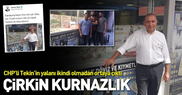 CHP'li Gürsel Tekin'in Kapalıçarşı yalanı erken söndü