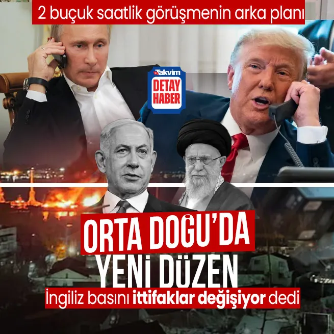 Putin-Trump görüşmesinin arka planı: Orta Doğu’da yeni düzen! İttifaklar değişiyor mu?