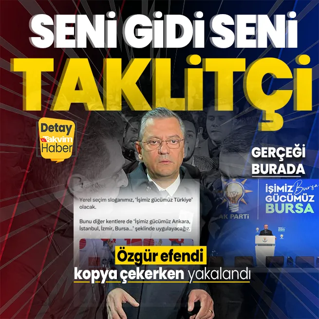 CHPden şimdi de slogan hırsızlığı! Özgür Özel açıkladı gerçek ortaya çıktı