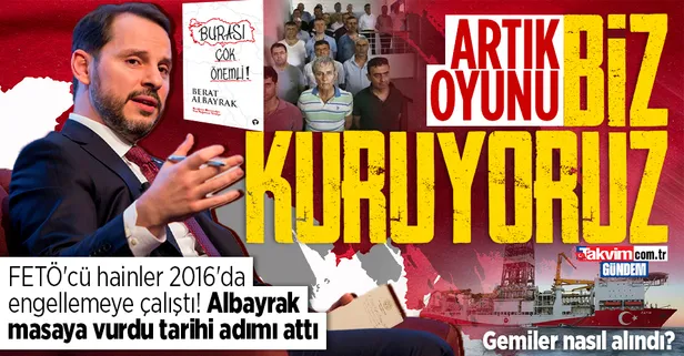 FETÖ 2016'da sondaj gemisi alınmasını engellemeye çalıştı! Berat Albayrak geri adım atmadı: "Kararlılığımızı kimse engelleyemedi"