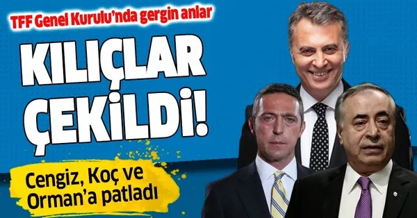 Galatasaray Baskani Mustafa Cengiz Ali Koc Ve Fikret Orman A Patladi