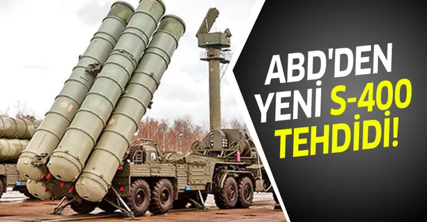 ABD'den yeni S-400 tehdidi