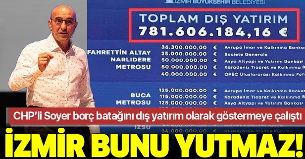CHP'li İzmir Büyükşehir Belediye Başkanı Tunç Soyer'den borç şov
