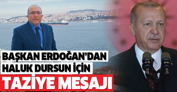 Başkan Erdoğan’dan Prof. Dr. Ahmet Haluk Dursun için taziye mesajı