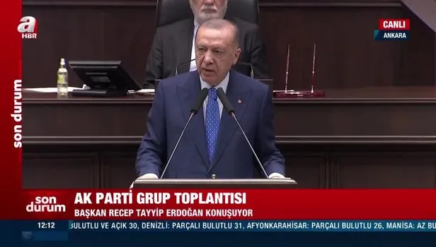 A HABER CANLI İZLE! Cumhurbaşkanı Recep Tayyip Erdoğan partisinin TBMM Grup Toplantısı'nda önemli açıklamalar