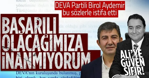 DEVA Partisi’nde dev çatlak! Genel Başkan Yardımcısı Birol Aydemir istifa etti