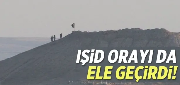 IŞİD stratejik noktayı ele geçirdi