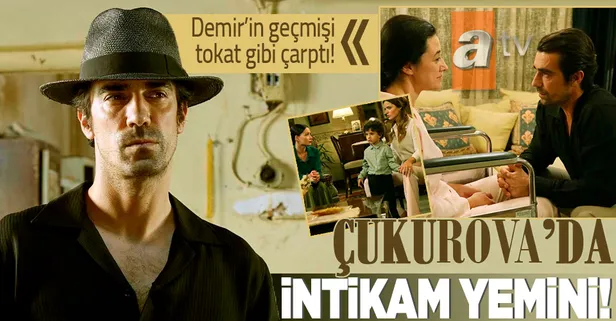 Demir'in geçmişi Hakan ve Züleyha'ya tokat gibi çarptı! Bir Zamanlar Çukurova son bölümde intikam yemini edildi şimdi kılıçlar çekiliyor
