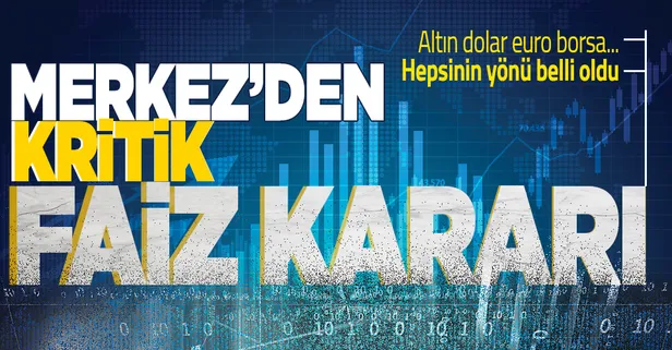SON DAKİKA! Türkiye Cumhuriyet Merkez Bankası faiz kararını açıkladı! Faizi yüzde 19'da sabit tuttu