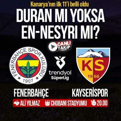 Fenerbahçe'nin Kayserispor maçı ilk 11'i belli oldu