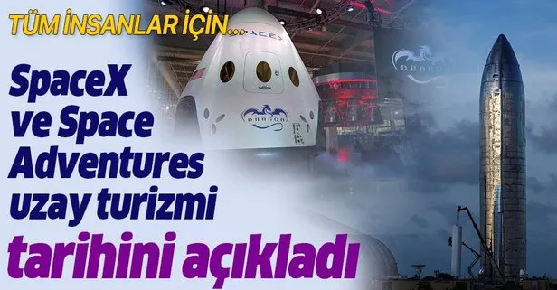 SpaceX uzay turizmi tarihini açıkladı