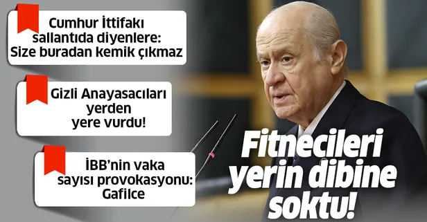 Son dakika: MHP lideri Devlet Bahçeli'den "Cumhur İttifakı sallantıda" diyen fitnecilere tokat gibi sözler