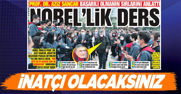 Prof. Dr. Aziz Sancar'dan Nobel'lik ders: İnatçı olacaksınız