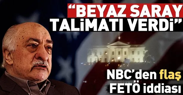 Son dakika... Amerikan NBC televizyonundan Fetullah Gülen iddiası! FETÖ elebaşı Gülen iade edilecek mi?