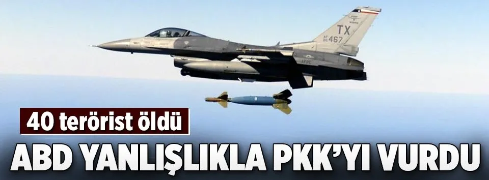 ABD Rakka’da yanlışlıkla PKK/PYD’yi vurdu!