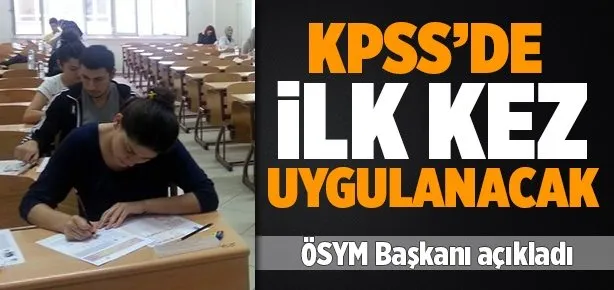 KPSS’de 55 bin kamera kayıtta olacak