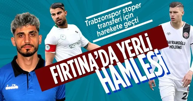 Fırtına’dan yerli stoper hamlesi