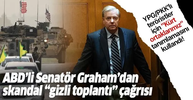 Senatör Graham'dan skandal gizli toplantı çağrısı