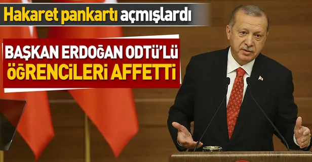 Erdoğan'dan ODTÜ'lü öğrencilerle ilgili karar!