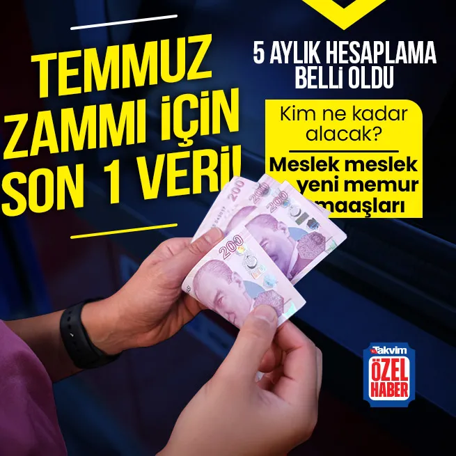 MEMUR VE EMEKLİYE 5 AYLIK ZAM HESABI | Mayıs ayı enflasyonu ile maaşlar sil baştan! Memurun Temmuz zammı ne kadar olacak?