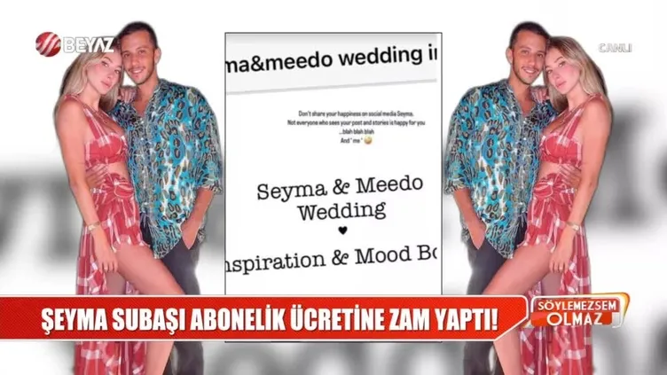 Şeyma Subaşı abonelik ücretine zam yaptı!
