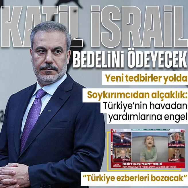 Dışişleri Bakanı Hakan Fidan: İsrail’e yönelik bir dizi yeni tedbir almayı kararlaştırdık | A haberde değerlendirildi: Ezberler bozulacak