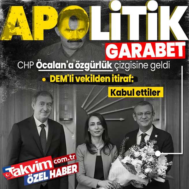 CHP oy uğruna Öcalana özgürlük çizgisine geldi! DEMli vekil PKK kanalında itiraf etti: İttifaklarımız kabullendi, bu bir gerçeklik