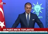 AK Parti MKYK sonrası kritik açıklamalar