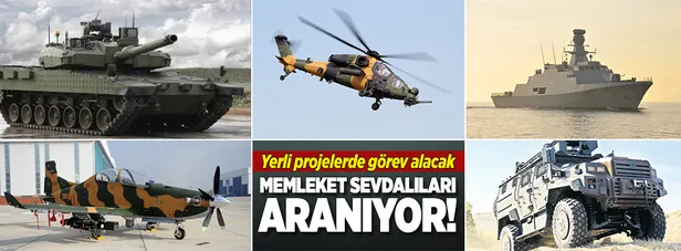 Yerli projelerde görev alacak 'Memleket sevdalıları' aranıyor!-1