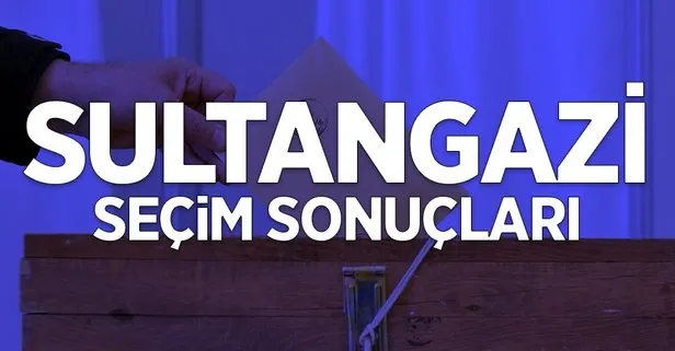 İstanbul Sultangazi 2019 yerel seçim sonuçları! AK Parti, CHP, SP kim önde?