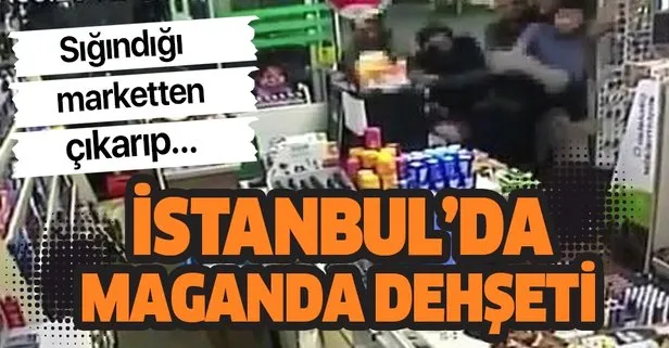 İstanbul’da maganda dehşeti! Sığındığı marketten çıkarıp feci şekilde dövdüler!
